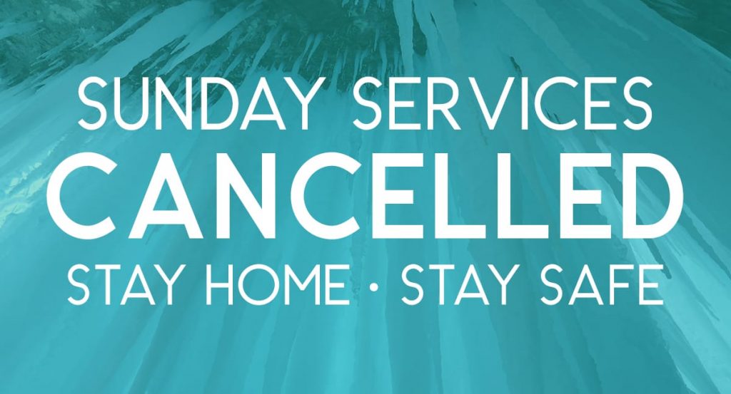 January 12 2020 Sunday Services Are Cancelled Abundant Grace Faith 