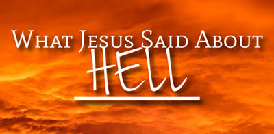 What Jesus Said About Hell Image