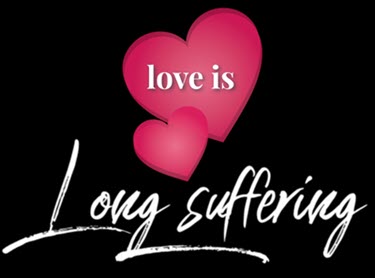 Love is Long Suffering Image Text